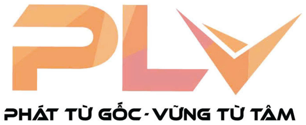 PLV – Phát từ gốc, vững từ tâm